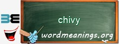 WordMeaning blackboard for chivy